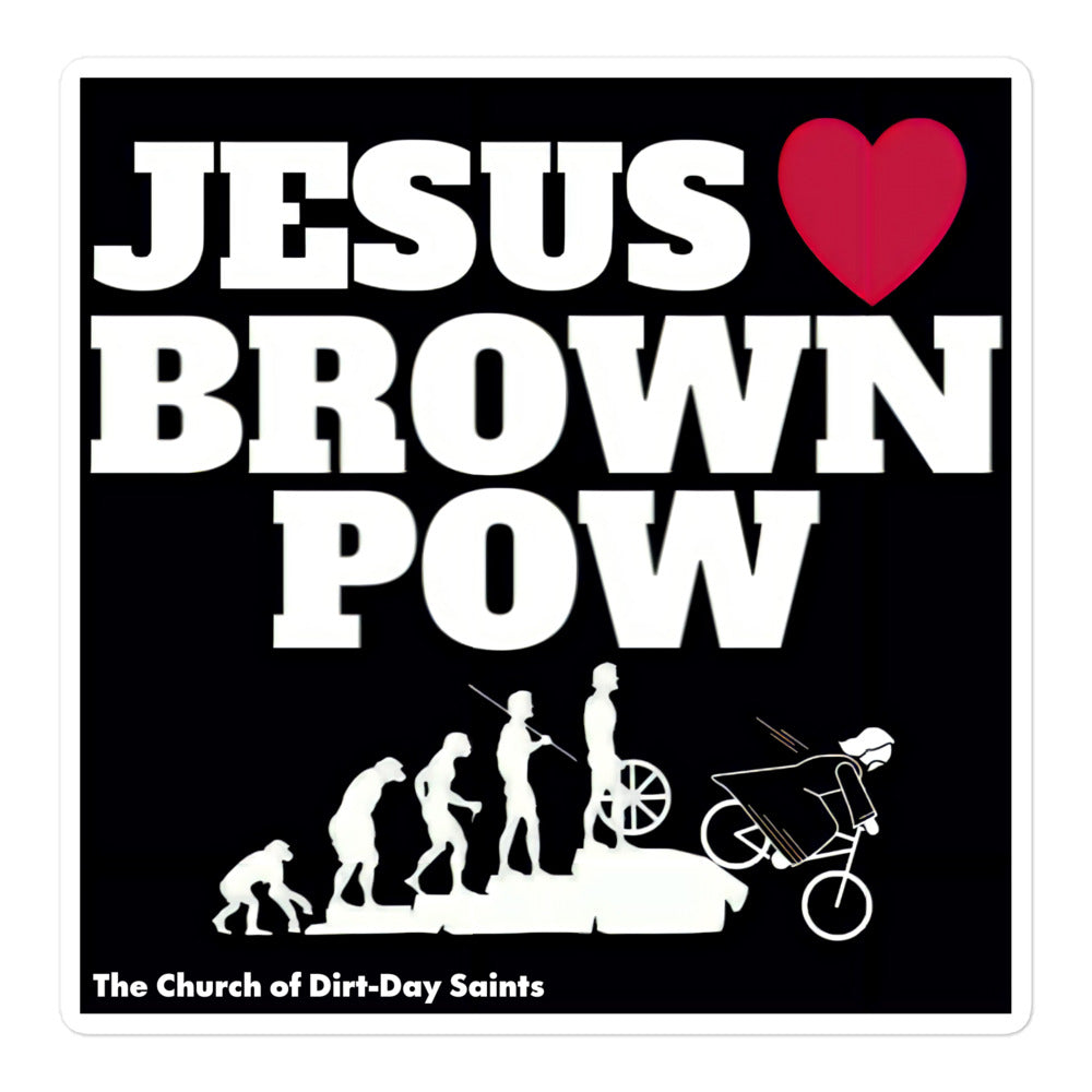 JESUS LUVS BROWN POW (Bubble-Free Sticker)