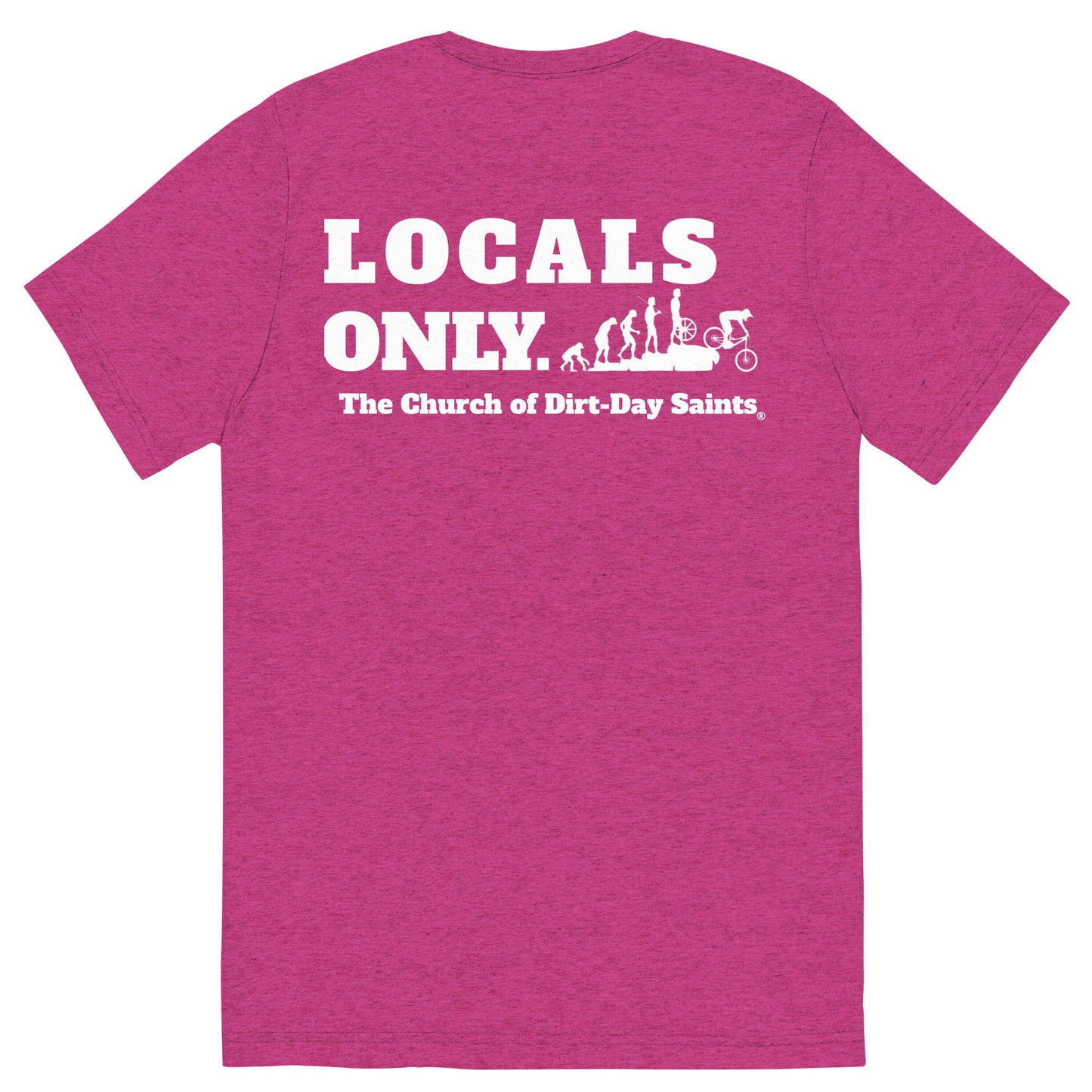 "LOCALS ONLY." (Short sleeve t-shirt)