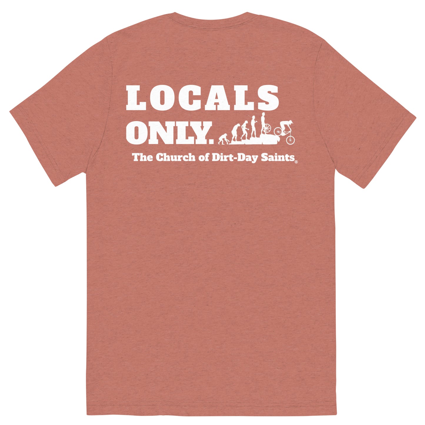 "LOCALS ONLY." (Short sleeve t-shirt)