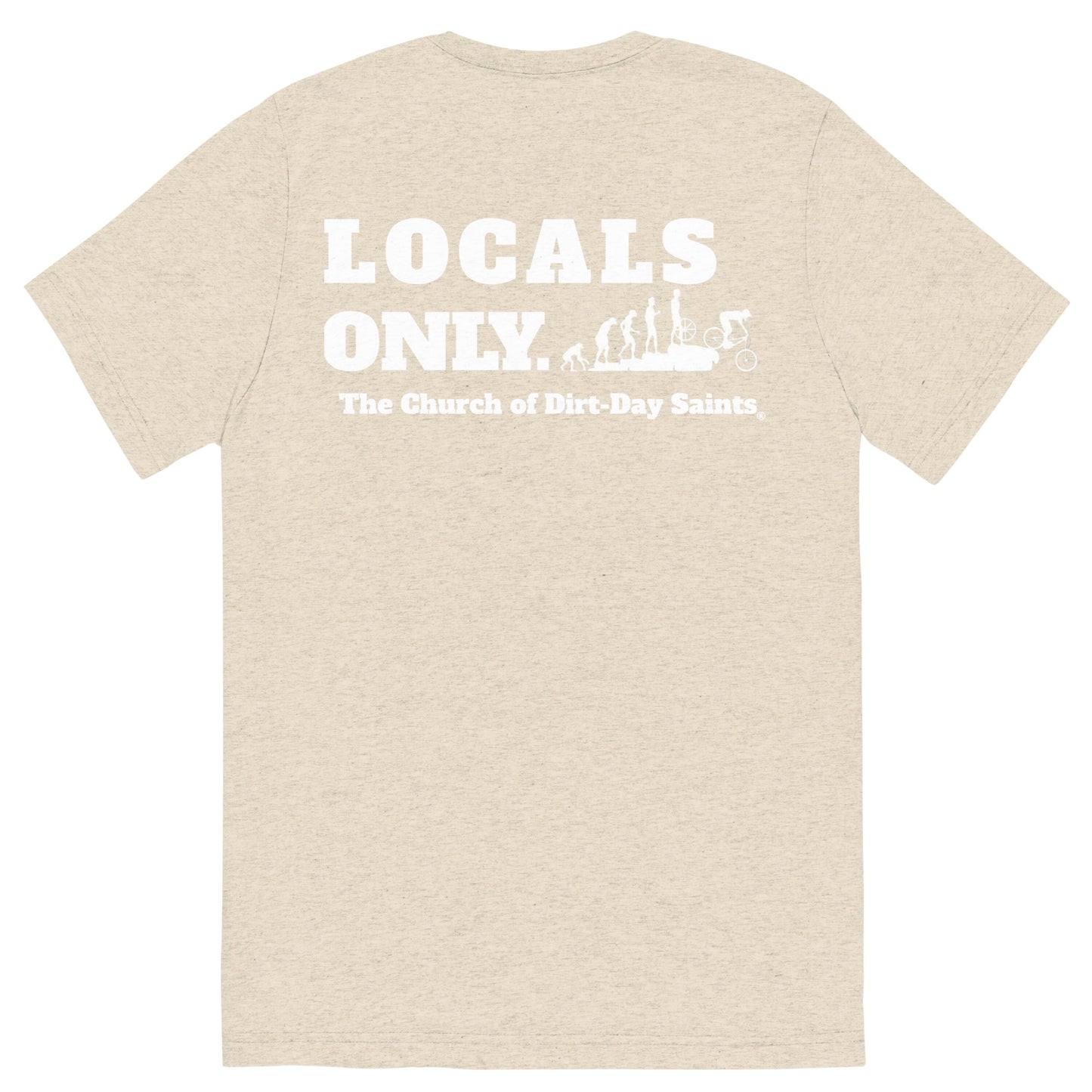 "LOCALS ONLY." (Short sleeve t-shirt)