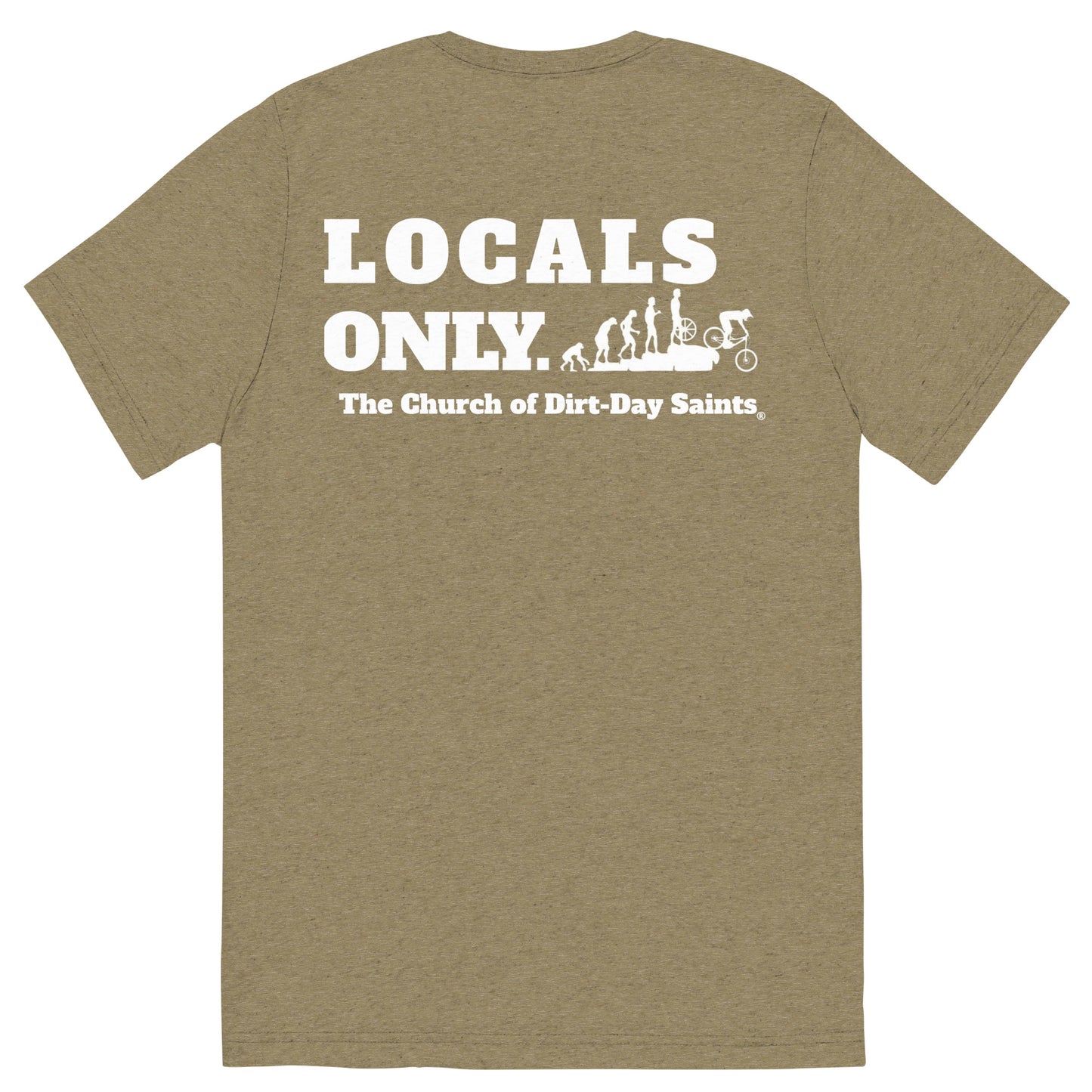 "LOCALS ONLY." (Short sleeve t-shirt)
