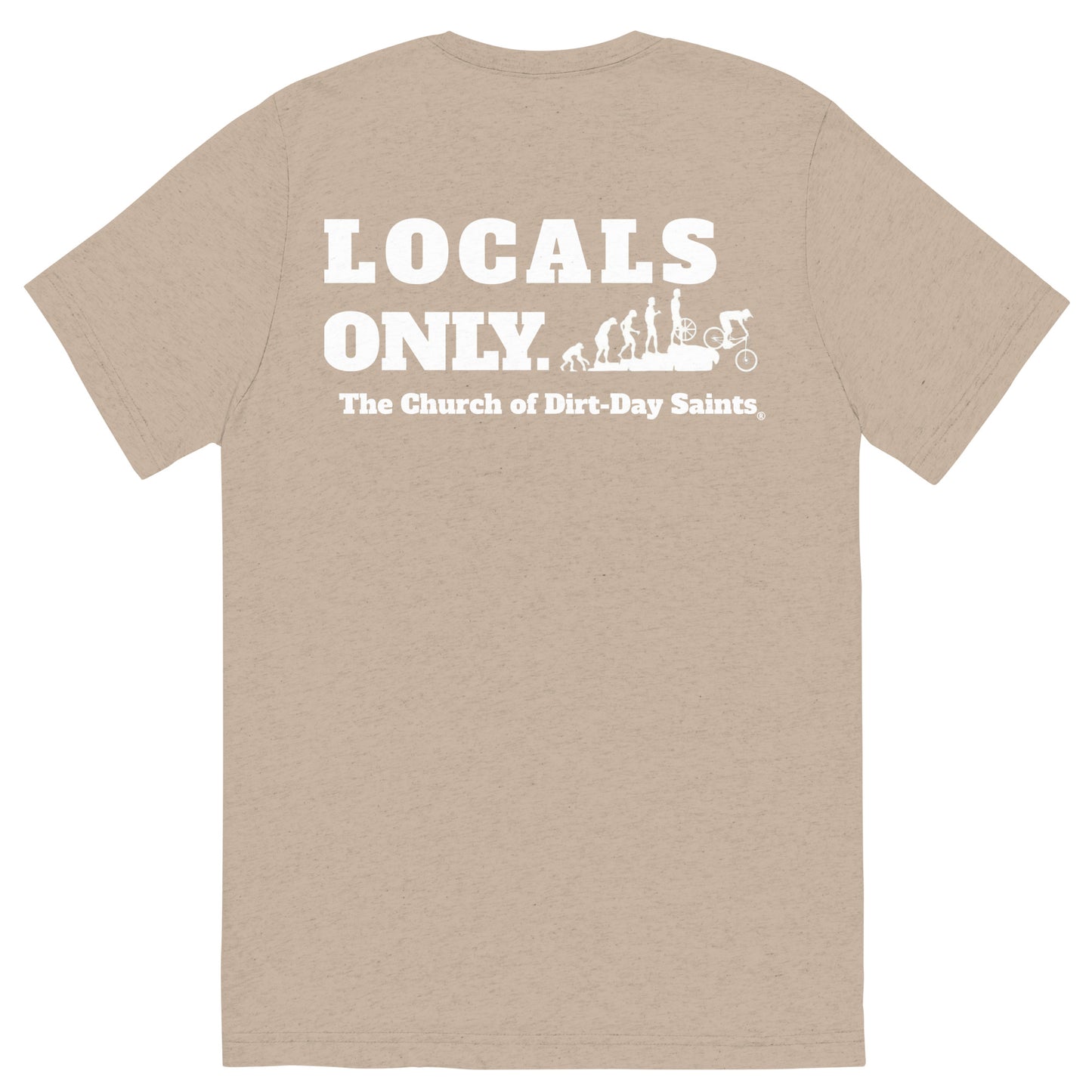"LOCALS ONLY." (Short sleeve t-shirt)