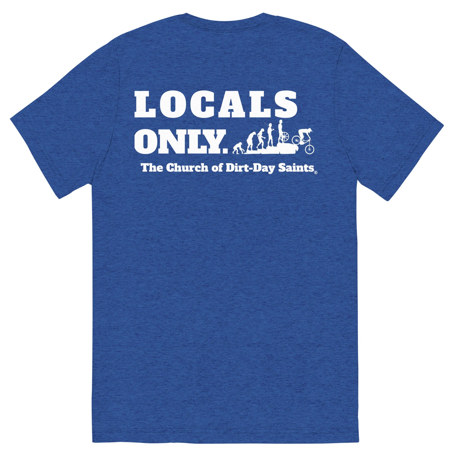 "LOCALS ONLY." (Short sleeve t-shirt)