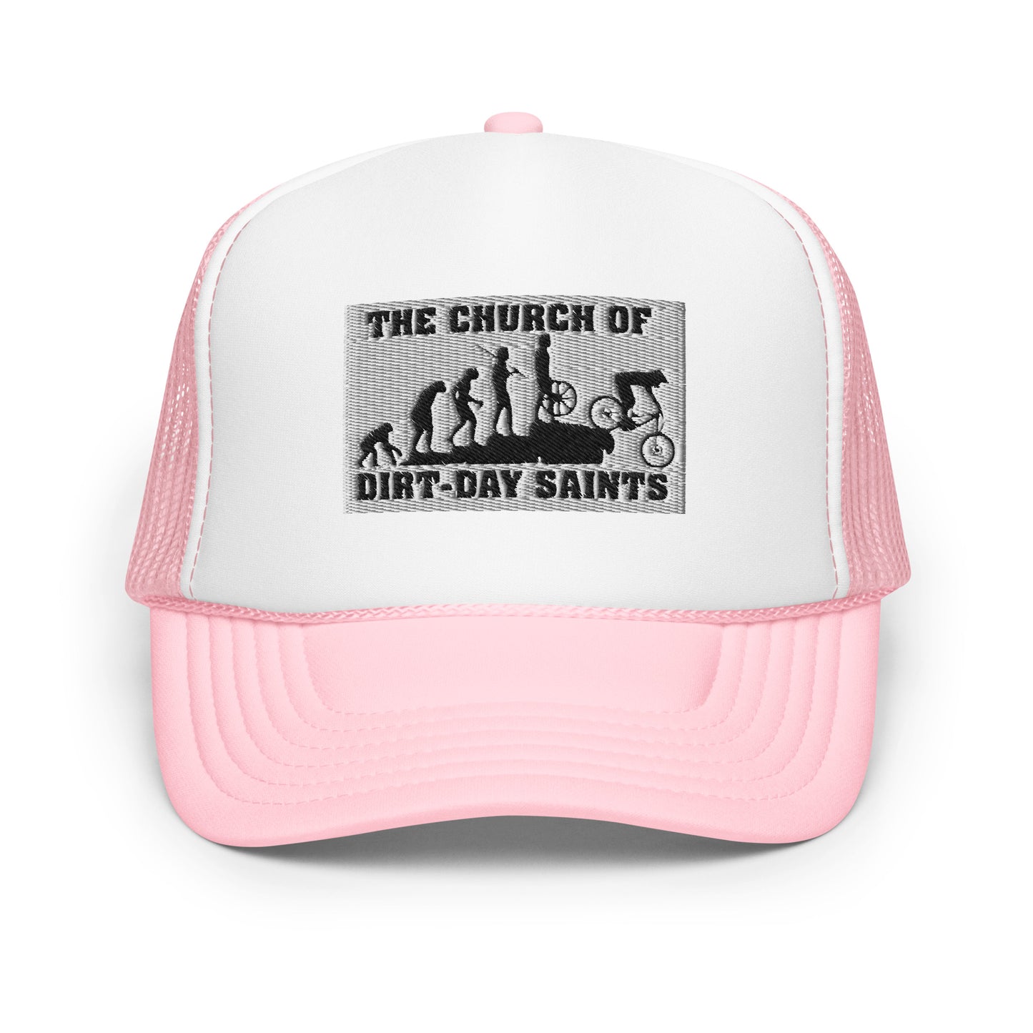 The Church of Dirt-Day Saints (Foam Trucker Hat)