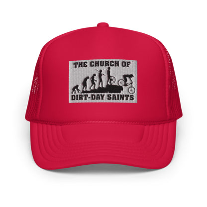 The Church of Dirt-Day Saints (Foam Trucker Hat)