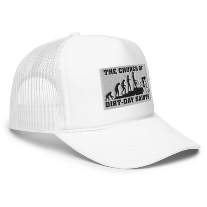 The Church of Dirt-Day Saints (Foam Trucker Hat)