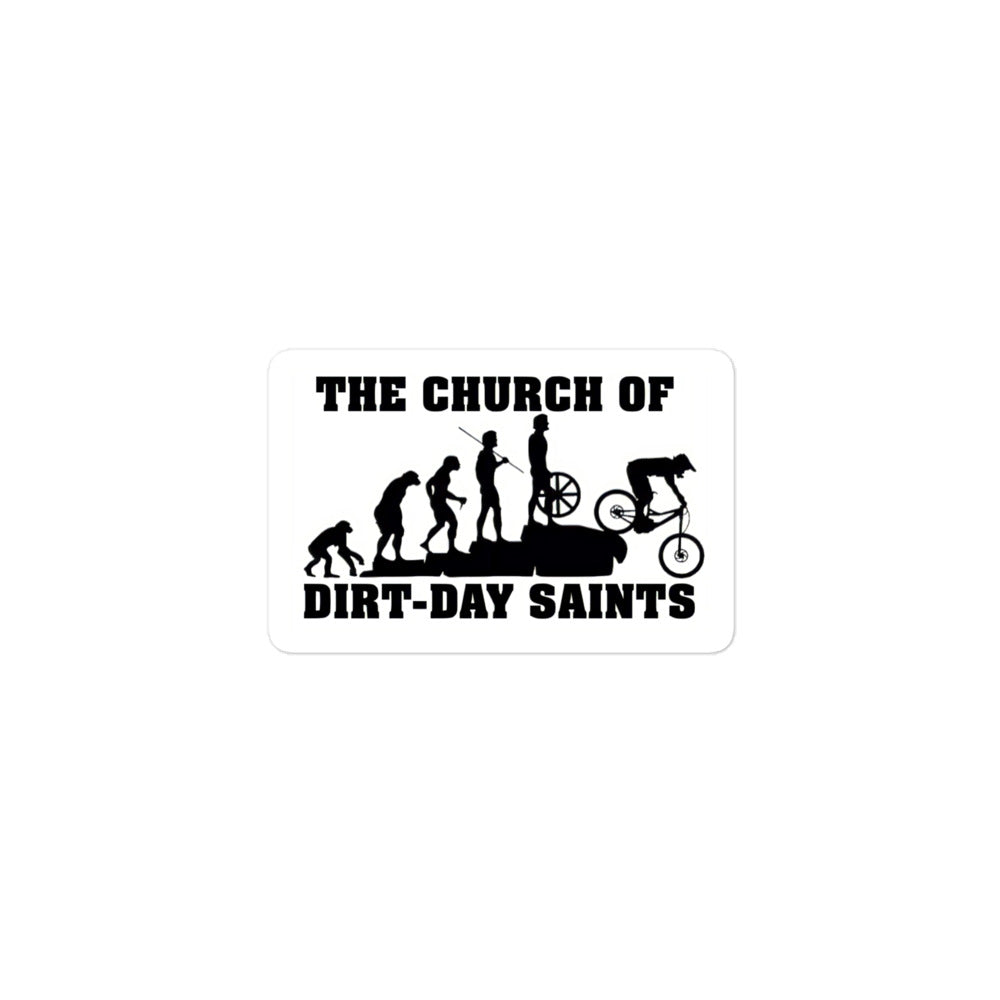 The Church of Dirt-Day Saints (Bubble-Free Sticker)