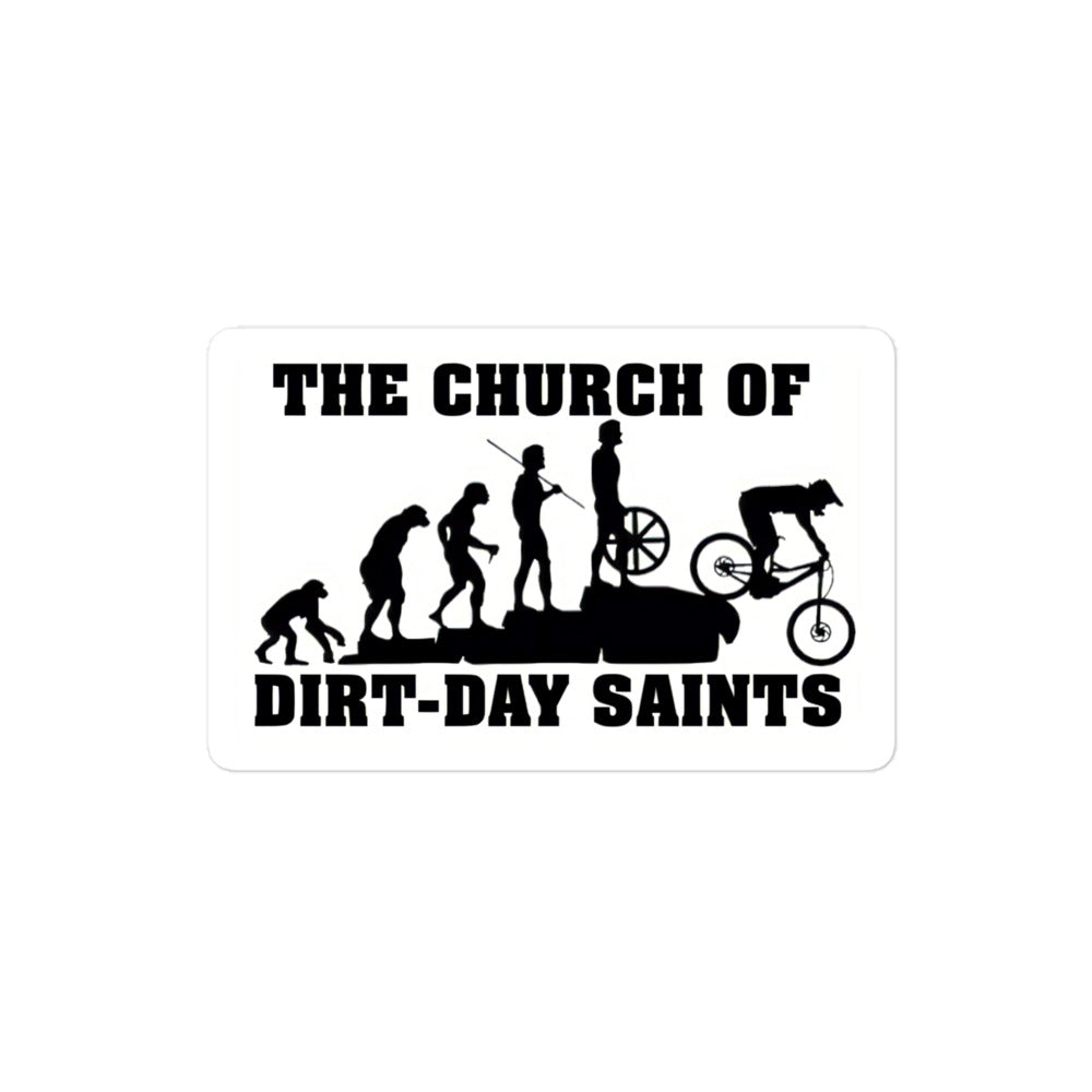 The Church of Dirt-Day Saints (Bubble-Free Sticker)