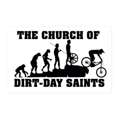 The Church of Dirt-Day Saints (Bubble-Free Sticker)