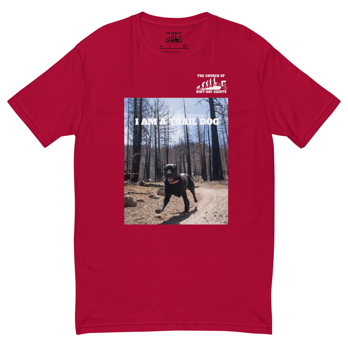 I AM A TRAIL DOG (Short Sleeve T-shirt)