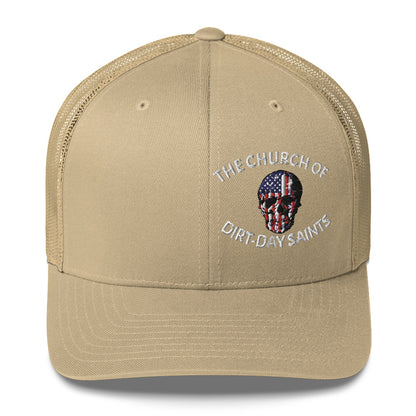 The Church of Dirt-Day Saints with Skull (Foam Trucker Hat)