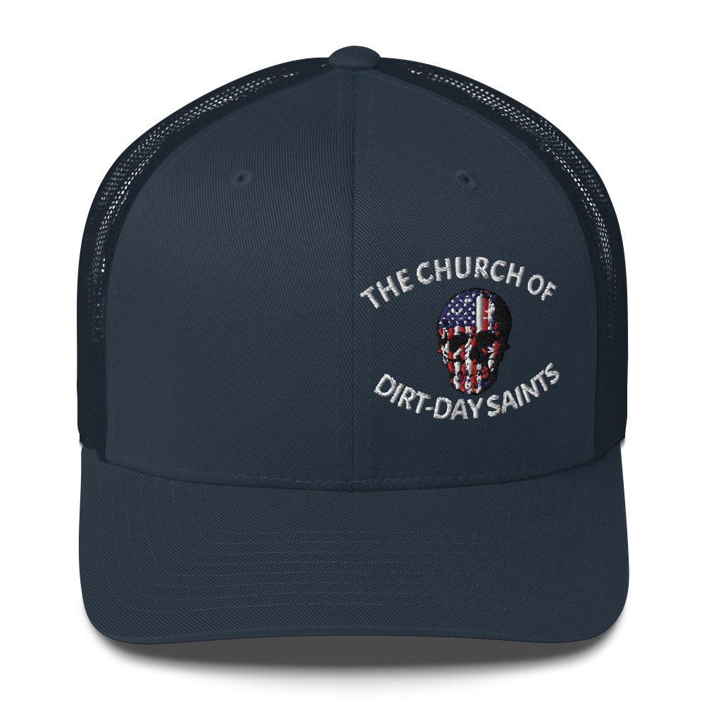 The Church of Dirt-Day Saints with Skull (Foam Trucker Hat)