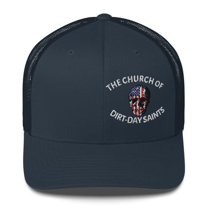 The Church of Dirt-Day Saints with Skull (Foam Trucker Hat)