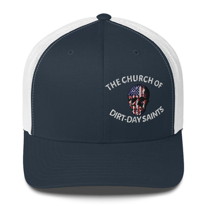 The Church of Dirt-Day Saints with Skull (Foam Trucker Hat)