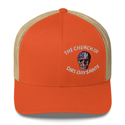 The Church of Dirt-Day Saints with Skull (Foam Trucker Hat)