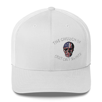 The Church of Dirt-Day Saints with Skull (Foam Trucker Hat)