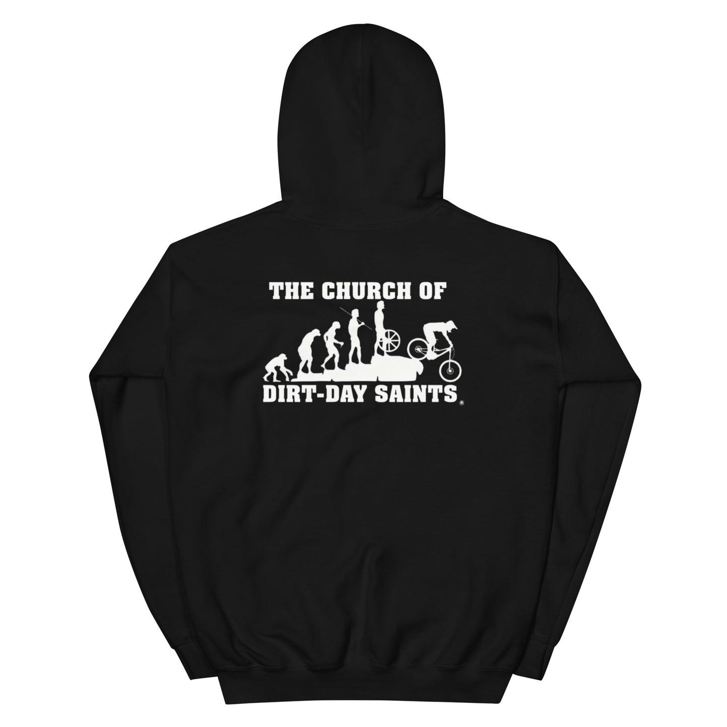 The Church of Dirt-Day Saints (Unisex Hoodie with Big Logo on Back)