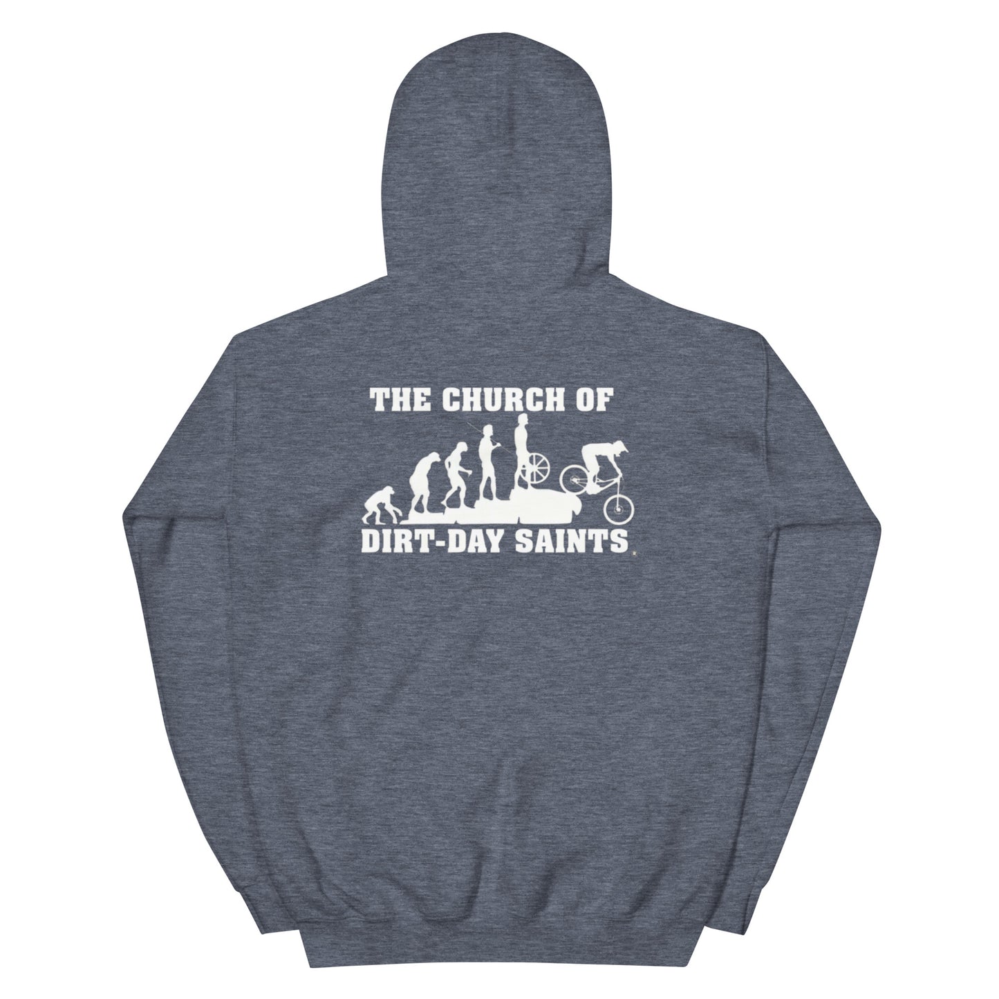 The Church of Dirt-Day Saints (Unisex Hoodie with Big Logo on Back)